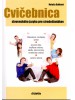 Cvičebnica slovenského jazyka pre stredoškolákov - Súbor pracovných listov, cvičení a diktátov