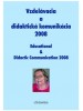 Vzdelávacia a didaktická komunikácia 2008  Educational and Didactic Communication 2008 - Publikácia je prístupná zdarma na stiahnutie - Pavol Tarábek, Přemysl Záškodný