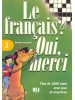 Le français? Qui, merci 3 - Na sklade 4 ks - kolektív autorov