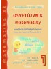 Osvetľovník matematiky 1 <br/>Prirodzené a celé čísla - Doplnková učebnica matematiky pre ZŠ a 8-ročné gymnáziá - Viera Kolbaská, Ján Tarábek