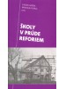 Školy v prúde reforiem - kolektív autorov