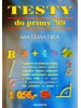 Testy do prímy 1999 matematika - Príprava na prijímacie skúšky na 8-ročné gymnáziá