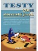 Testy 2006 <br/>slovenský jazyk - Príprava na prijímacie skúšky na stredné školy - kolektív autorov