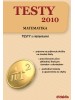 Testy 2010 matematika - Modelové testy na prijímacie skúšky na stredné školy - Brigita Kamenská, Ľubomír Stískal
