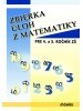 Zbierka úloh z matematiky  - pre 4. a 5. ročník ZŠ - Jana Sekáčová