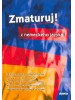 Zmaturuj z nemeckého jazyka 1. diel - Sprievodca gramatikou nemeckého jazyka - Zuzana Raděvová
